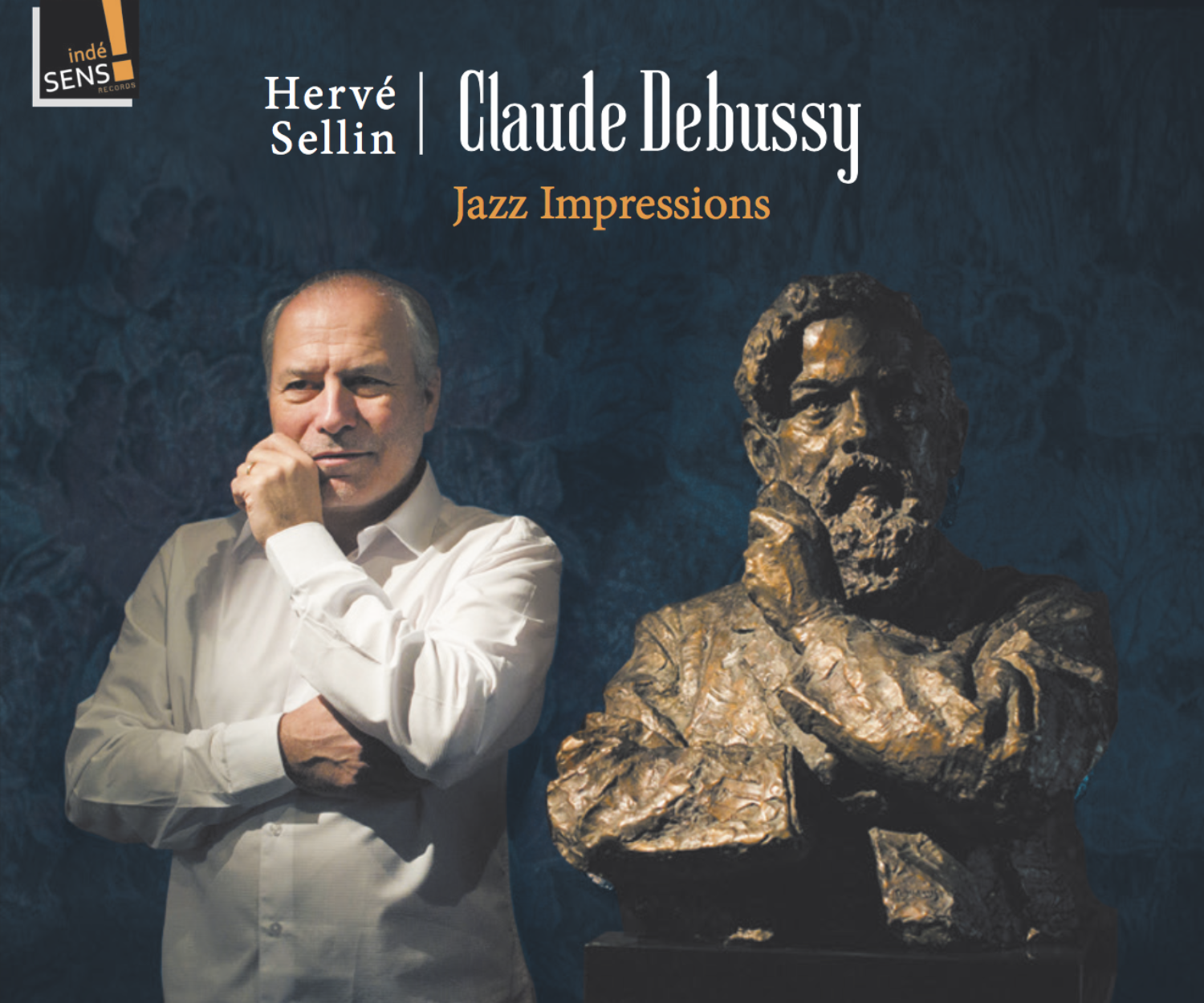 2018 Hervé Sellin – Debussy: Jazz Impressions - Indésens/Socadisc
