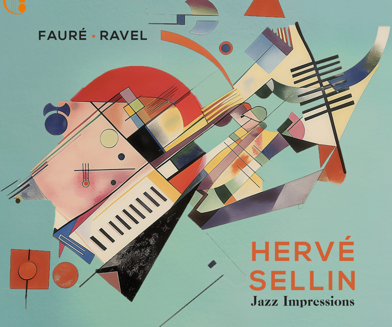 2024 - Hervé Sellin - Fauré Ravel  : Jazz Impressions -- Indésens / Socadisc