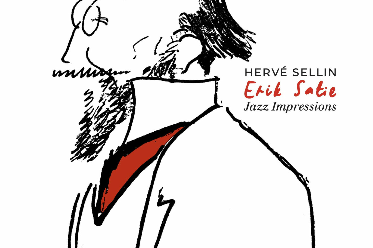2025 - Hervé Sellin - Erik Satie : Jazz Impressions  avec Christelle Raquillet, Rémi Fox, Romain Lay et Cyril Drapé- Indésens/Socadisc